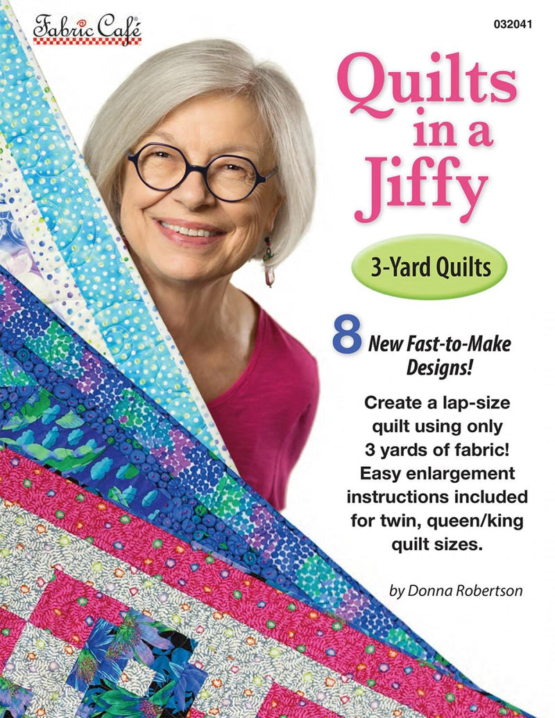 Quilts in a Jiffy 3-Yard Quilt Patterns BOOK by Fabric Cafe - 032041