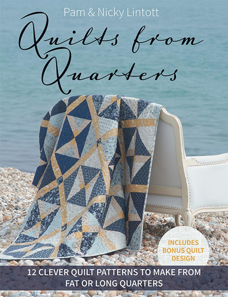 Quilts from Quarters Book of Patterns by Pam & Nicky Lintott D5205