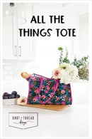 All The Things Tote Pattern - by Knot & Thread Design - KAT 113