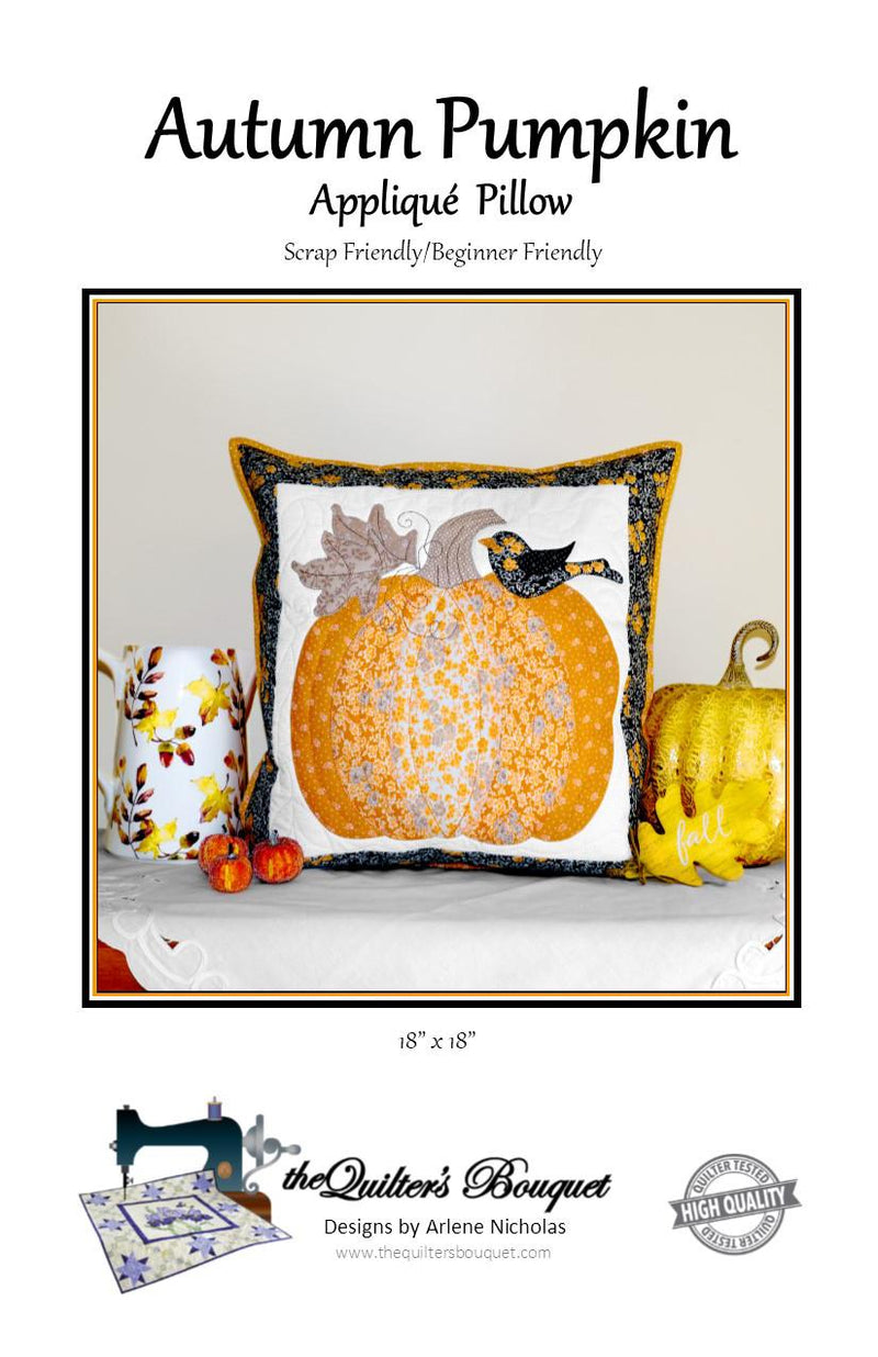 Autumn Pumpkin Pillow PATTERN - 18" X 18"  by Quilter's Bouquet