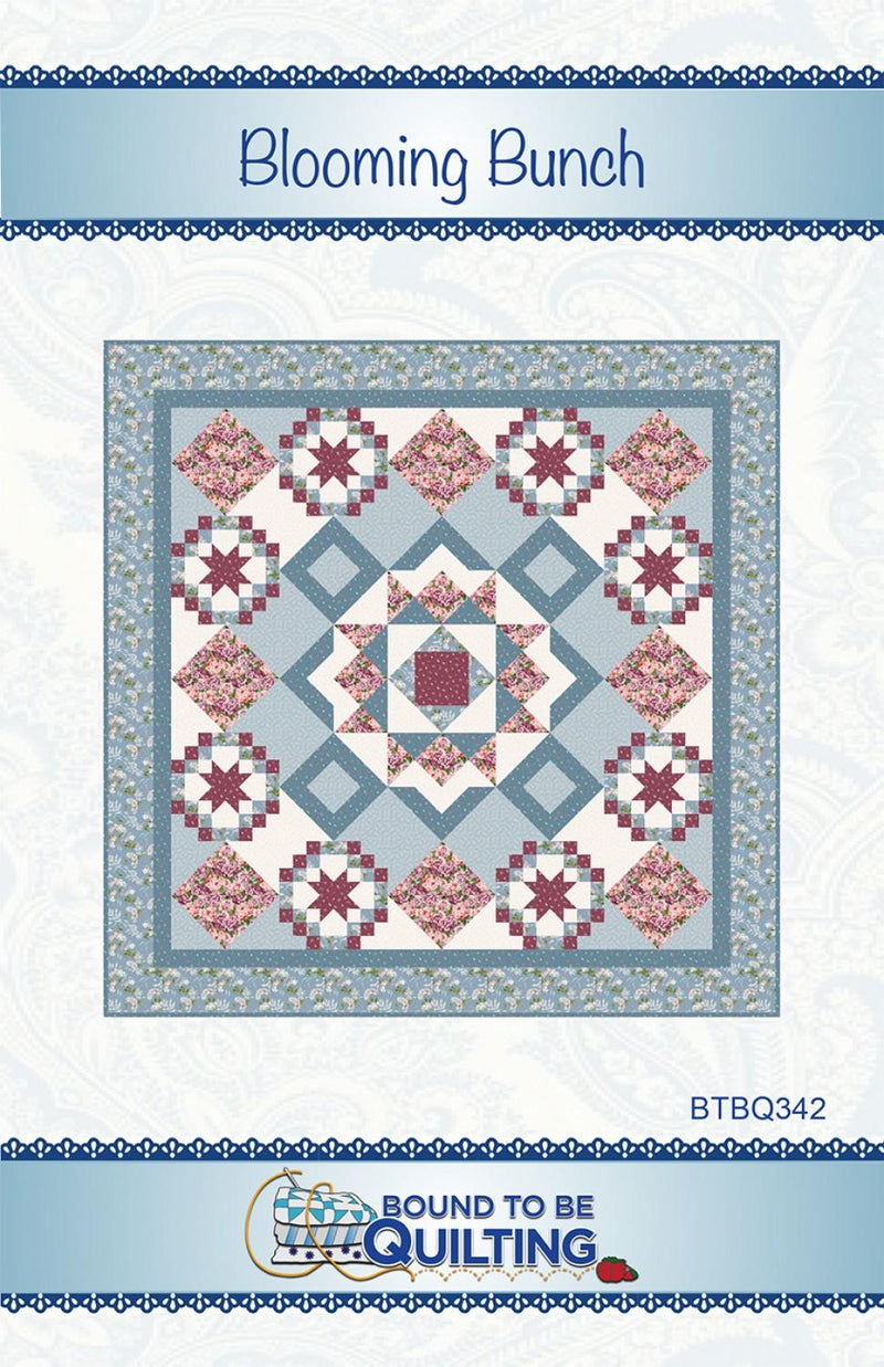 Blooming Bunch Quilt PATTERN by Bound to be Quilting (74" x 74") BTBQ342