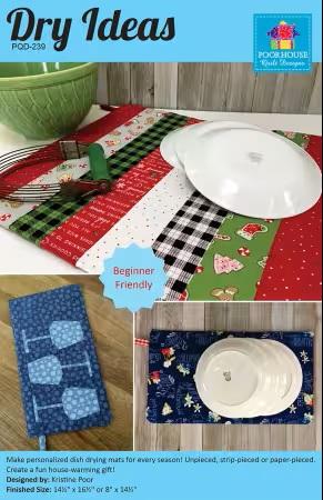 Dry Ideas PATTERN by Poor House Quilt Designs PQD-239