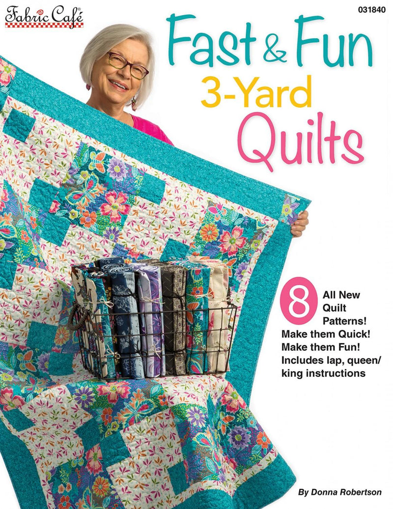 Fast & Fun 3-Yard Quilts BOOK - Patterns by Fabric Cafe - 031840