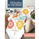 Fat Quarters by the Dozen BOOK -  by It's Sew Emma - ISE-963