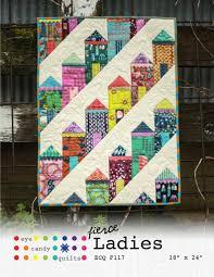 Fierce Ladies Pattern by Eye Candy Quilts