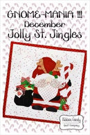 Gnome-Mania!!! PATTERN - December - Jolly St. Jingles - 12" x 12"