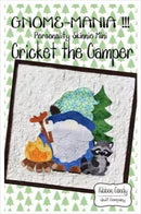 Gnome-Mania!!! PATTERN - July - Cricket the Camper - 12" x 12"