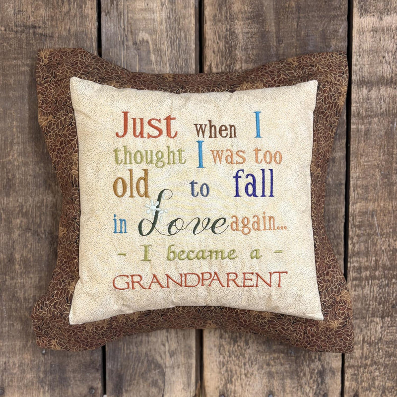 Grandparent Love - SAMPLE - Pillow - FINISHED 15" x 15"