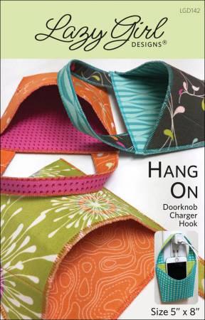 Hang On by Lazy Girl Designs - LGD142