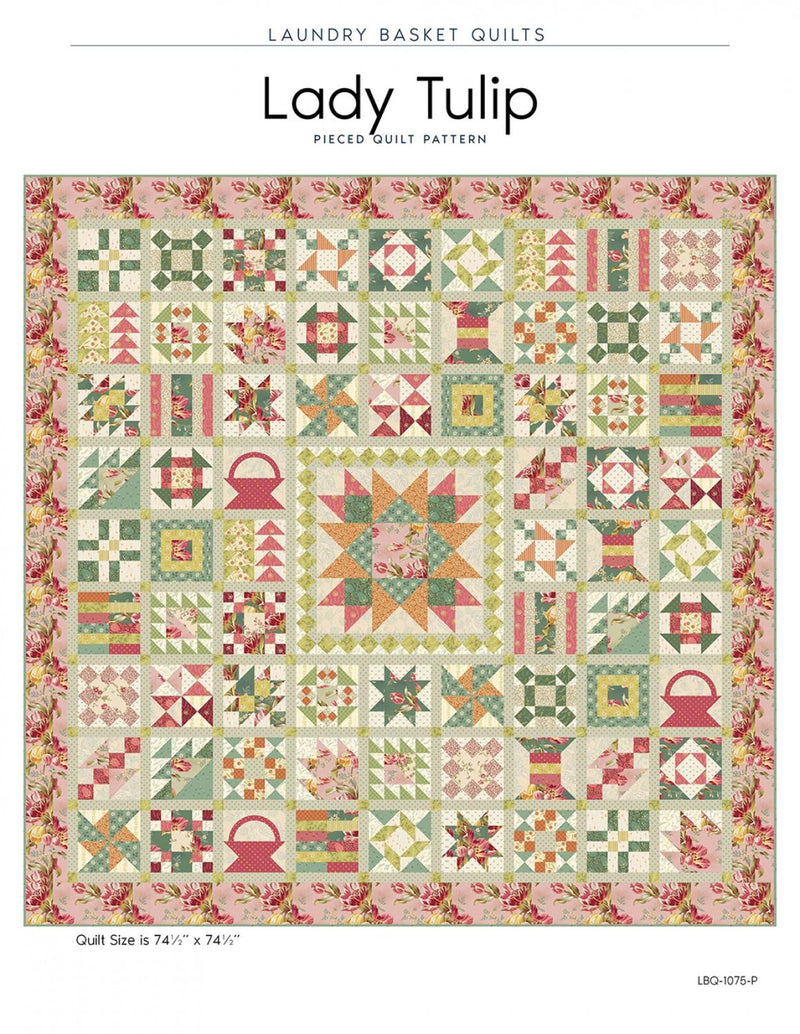 Lady Tulip Quilt PATTERN by Laundry Basket Quilts - LBQ-1075-P