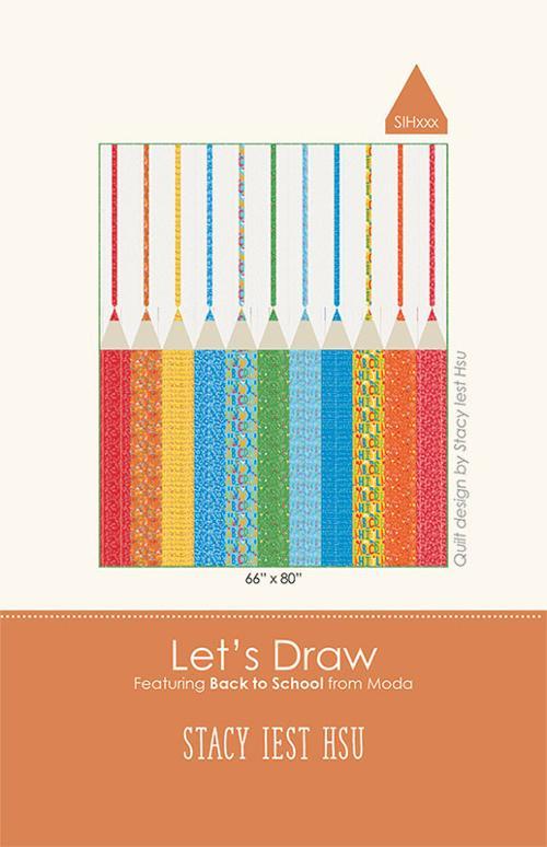 Let's Draw Quilt PATTERN by Stacy Iest Hsu (66" x 80") SIH099