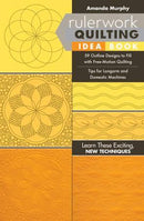 Rulerwork Quilting Idea BOOK - Free-Motion Quilting by Amanda Murphy