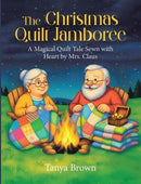 The Christmas Quilt Jamboree BOOK - by Tanya Brown