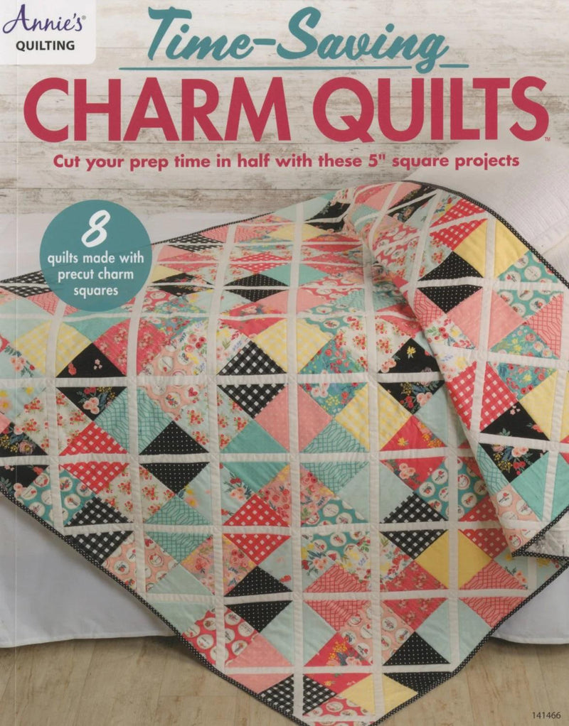 Time-Saving Charm Quilts BOOK by Annie's Quilting - 141466