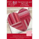Twisted Heart Pillow PATTERN by The Tipsy Needle  (18" x 18") - TTN-117