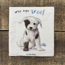 Who Says Woof Book - SAMPLE - FINISHED - 8" x 9"
