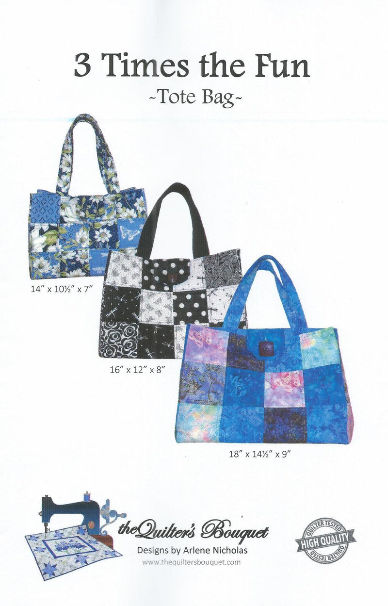 3 Times the Fun Tote Bag PATTERN by Quilter's Bouquet
