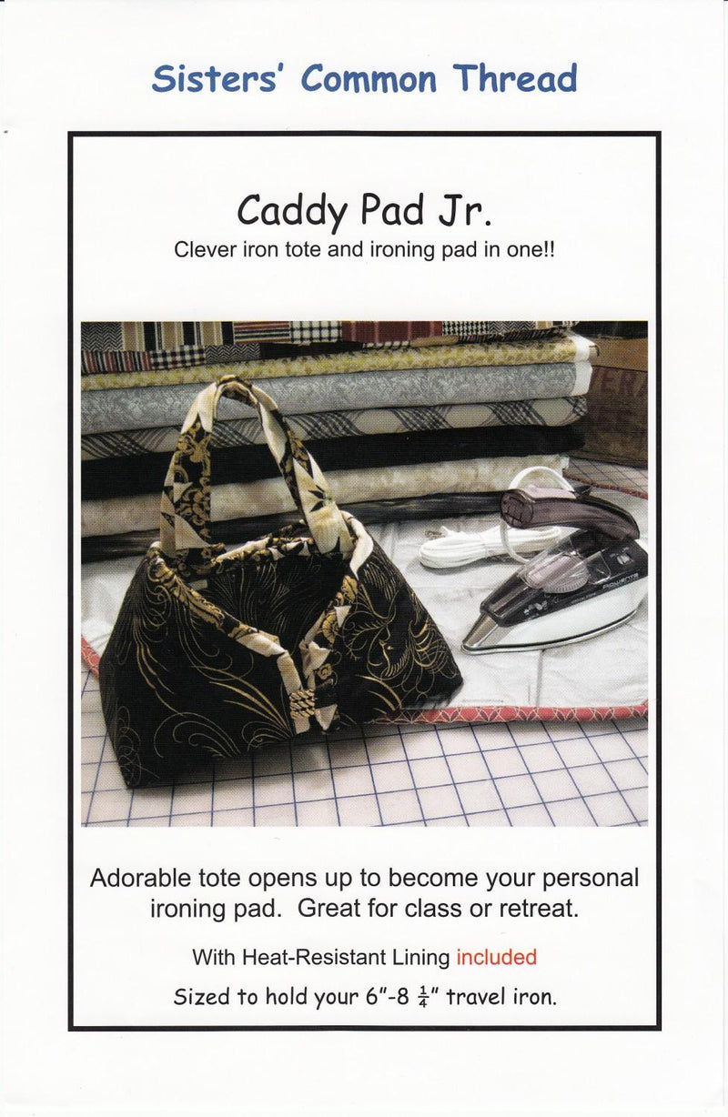 Caddy Pad Jr. - Sisters Common Thread - (includes heat resistant fabric)