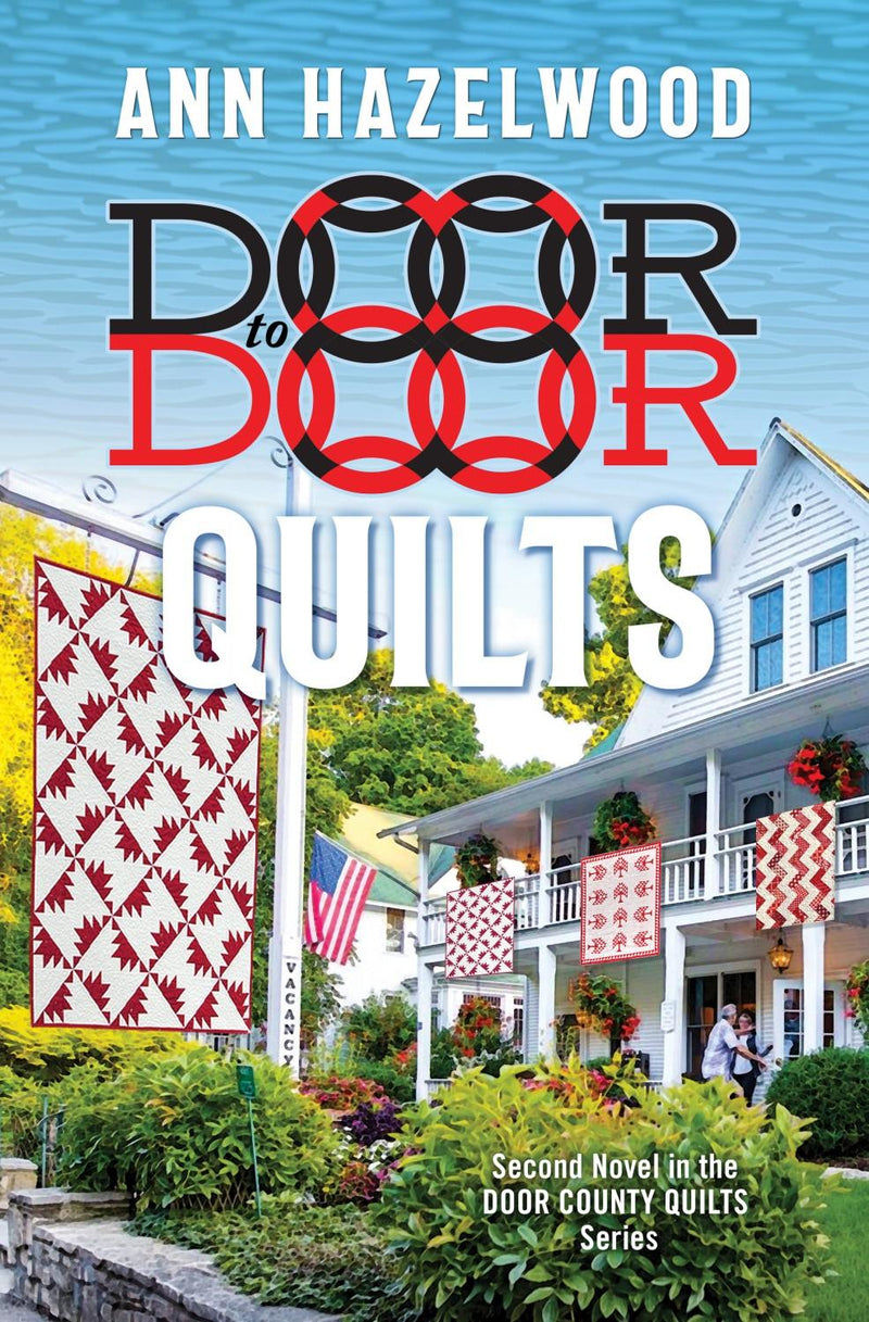 Door to Door Quilts BOOK (Novel) by Ann Hazelwood