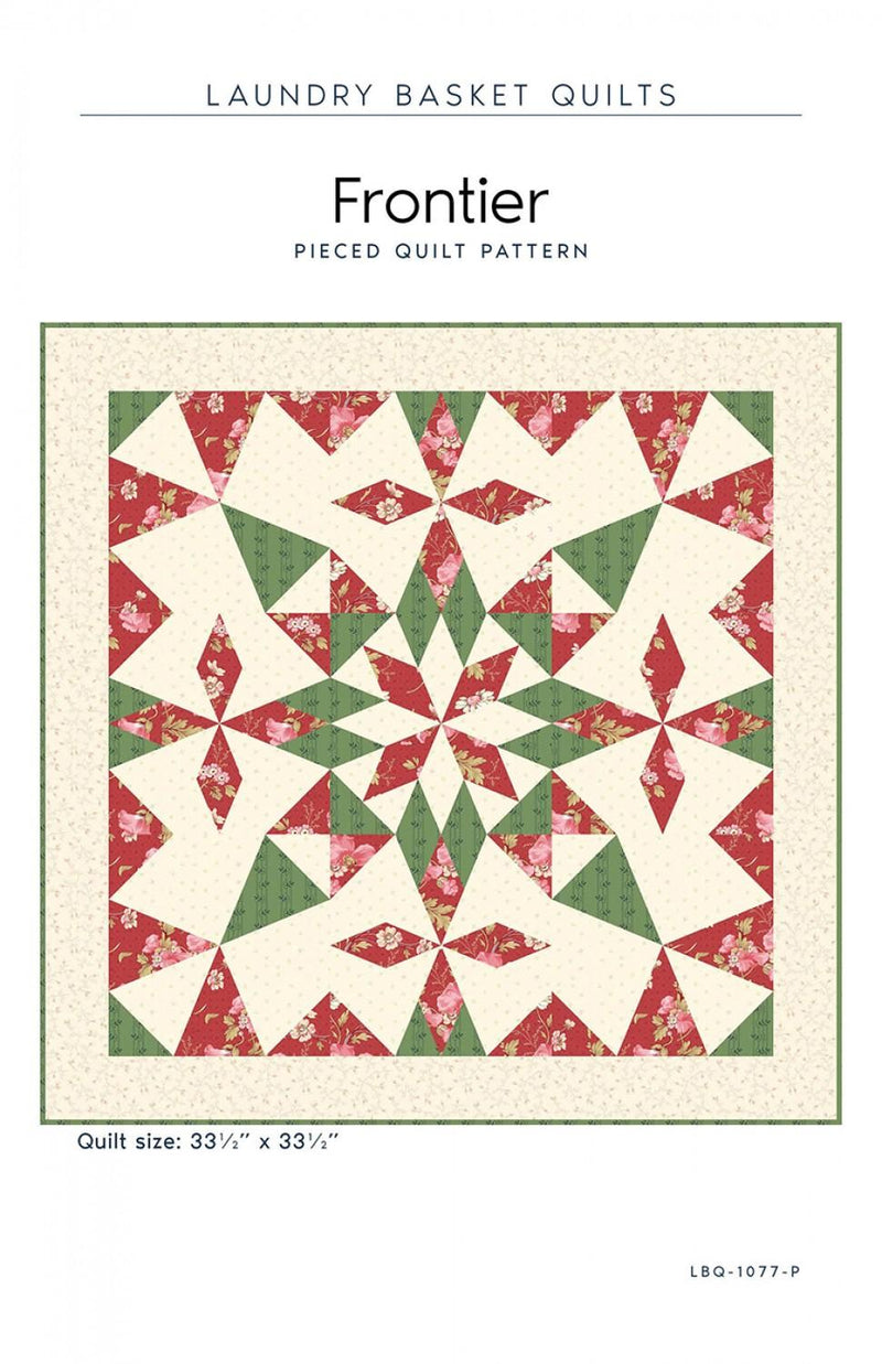 Frontier Quilt PATTERN by Laundry Basket Quilts (33.5" x 33.5")
