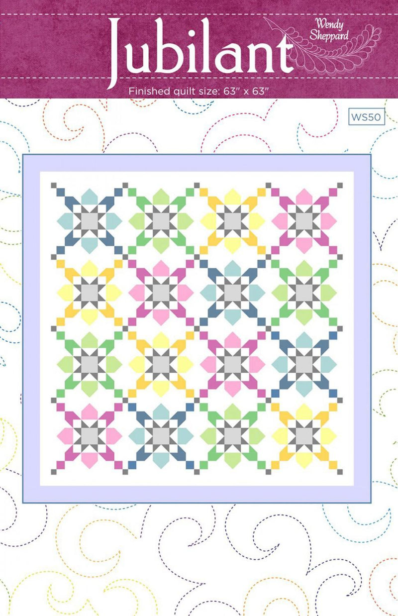 Jubilant Quilt  Pattern by Wendy Sheppard (63" x 63") WS50