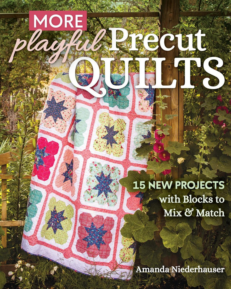 More Playful Precut Quilts Pattern Book by Stash Books - 11536