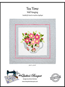 Tea Time Wallhanging Pattern by Quilter's Bouquet (24.5" x 24.5")